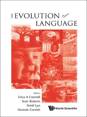 cover image of Evolution of Language, The--Proceedings of the 10th International Conference (Evolang X)